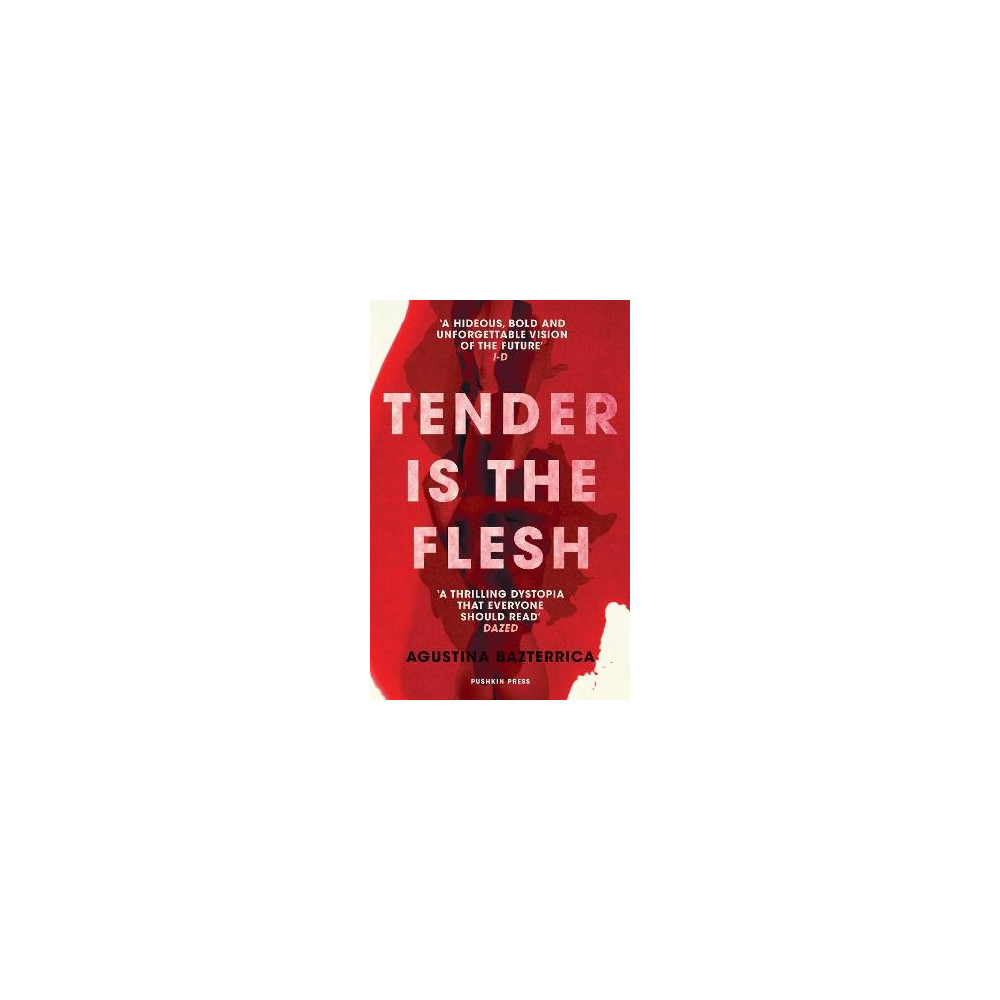 Tender is the Flesh (pocket, english) Agustina Bazterrica