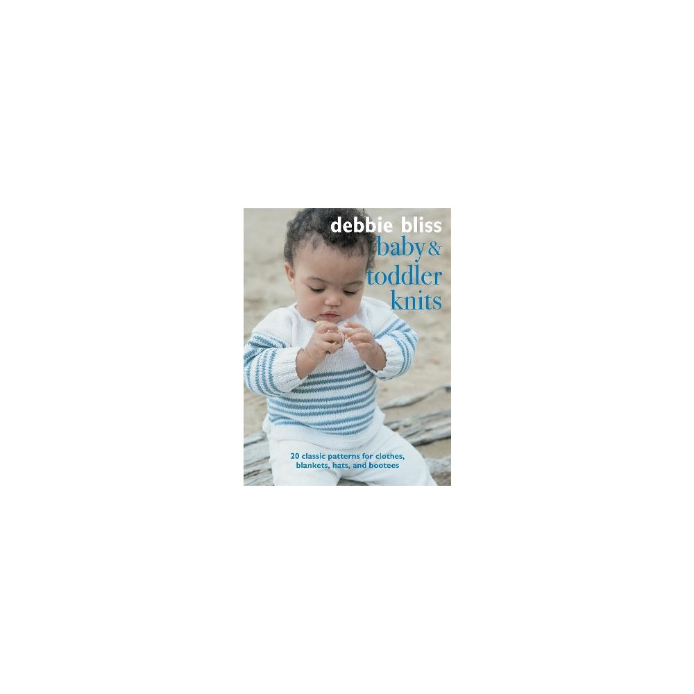 Baby and Toddler Knits (pocket, english) Debbie Bliss