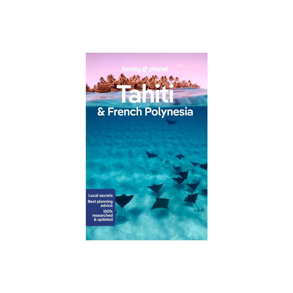 Tahiti & French Polynesia 11 (häftad, english) Lonely Planet