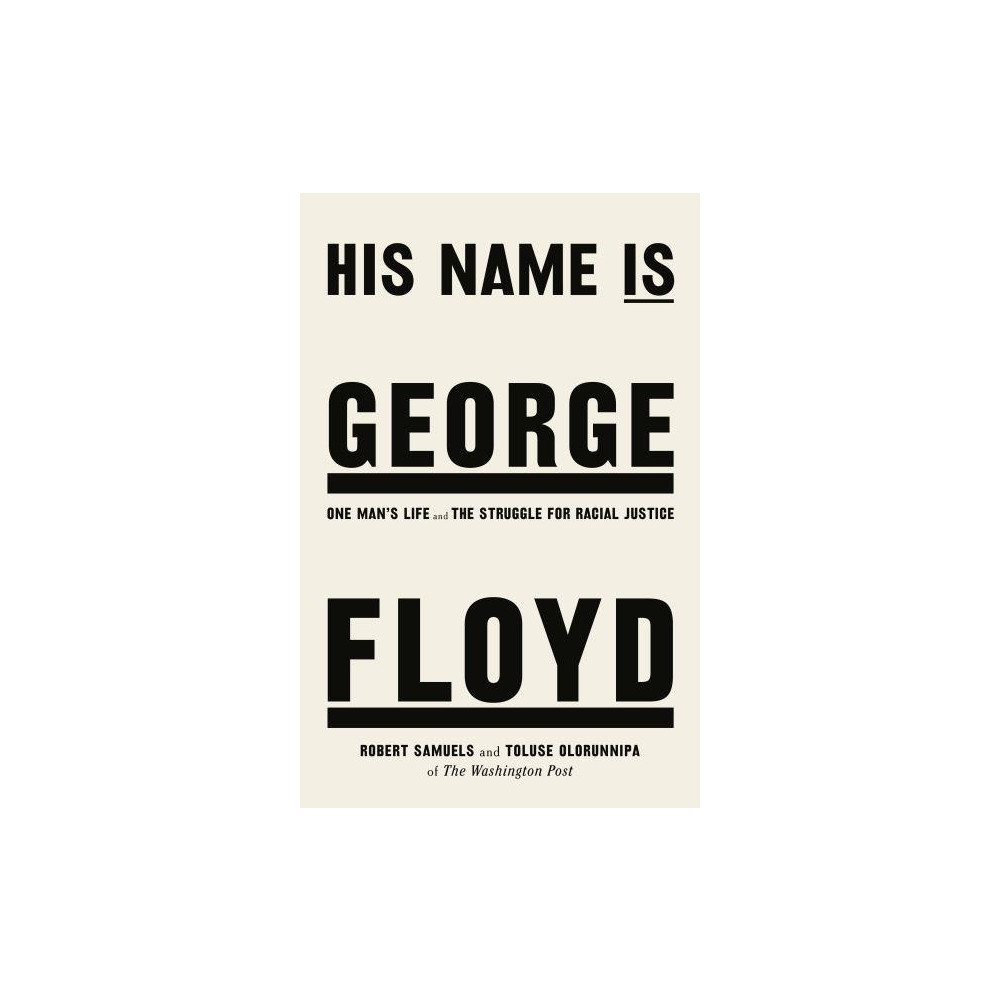 His Name Is George Floyd (häftad, eng)