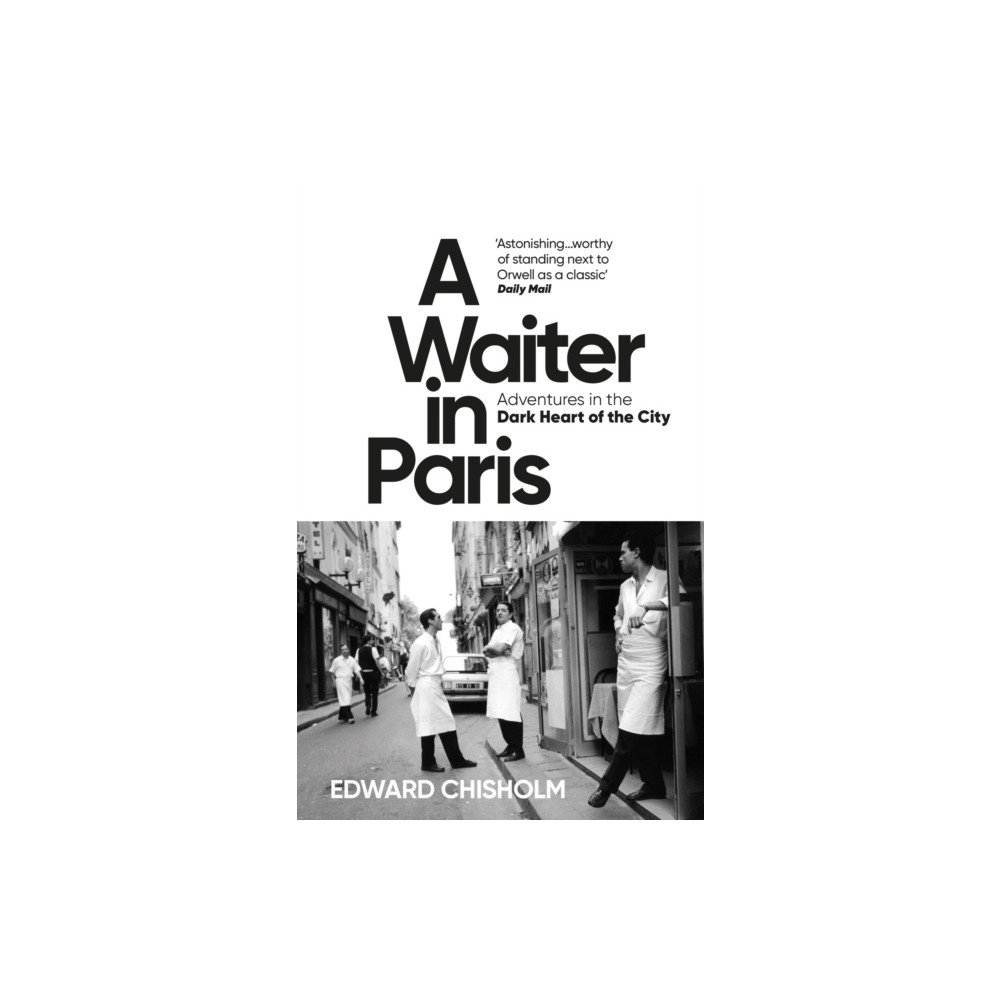A Waiter in Paris (pocket, english) Edward Chisholm