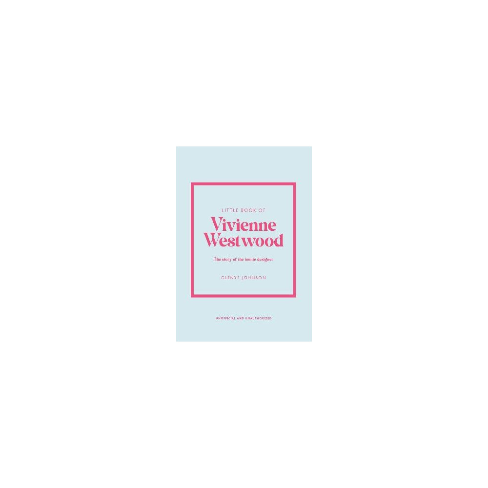 Little Book of Vivienne Westwood (inbunden, english) Glenys Johnson