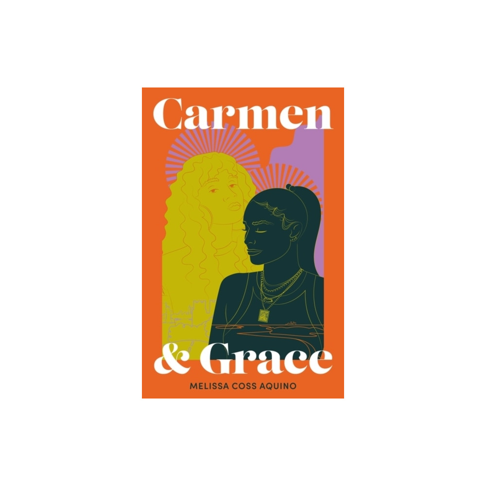 Carmen and Grace (häftad, english) Melissa Coss Aquino