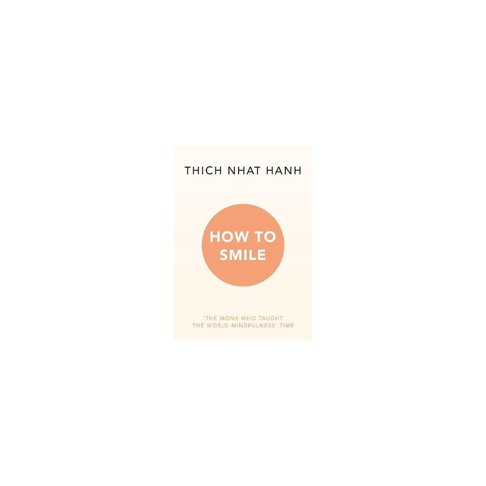 How to Smile (pocket, english) Thich Nhat Hanh