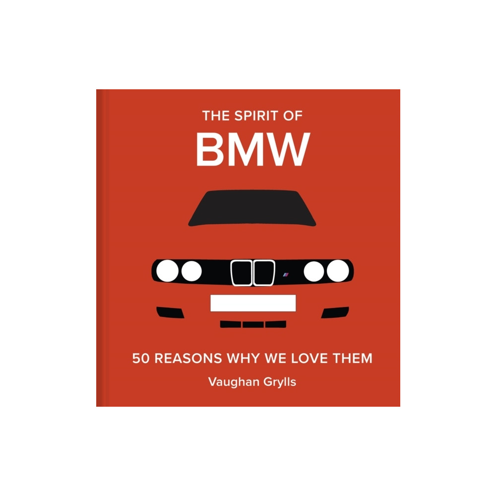 The Spirit of BMW (inbunden, english) Vaughan Grylls