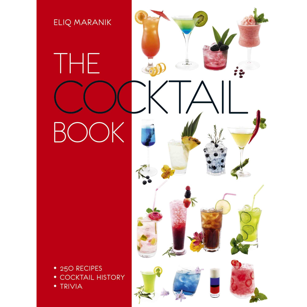 The Cocktail Book (inbunden, english) Eliq Maranik