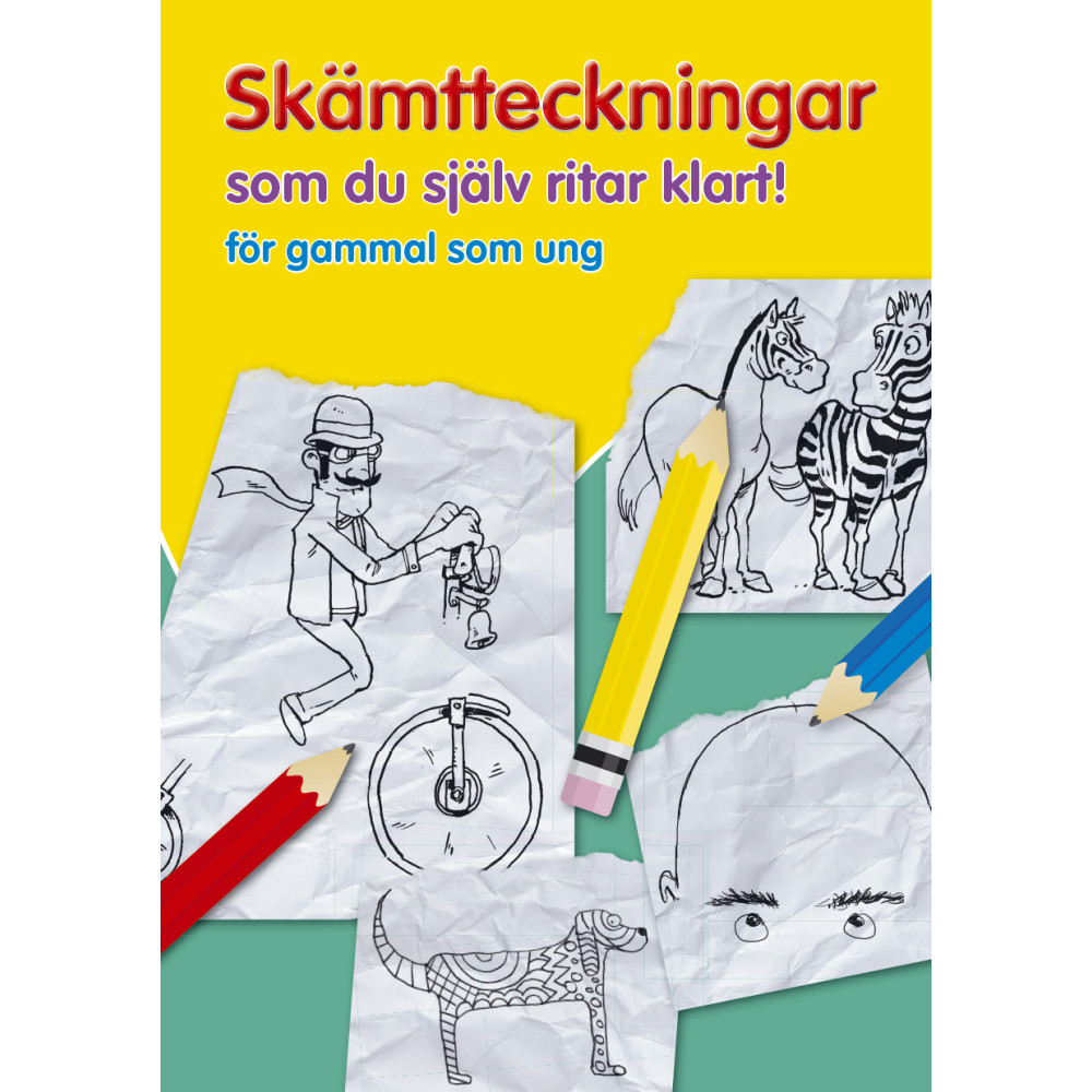 Skämtteckningar som du själv ritar klart : för gammal som ung (häftad)