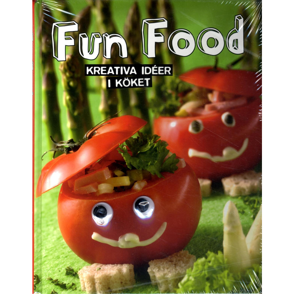 Fun food : kreativa ideér i köket (inbunden) Stevali