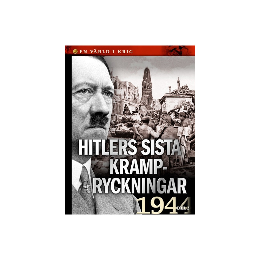 Hitlers sista krampryckningar (inbunden) Else Christensen