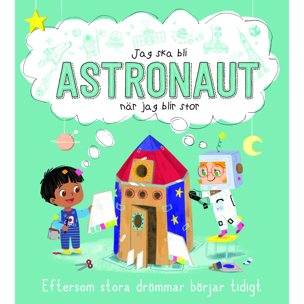 Jag ska bli astronaut när jag blir stor (inbunden) Suzanne Fossey