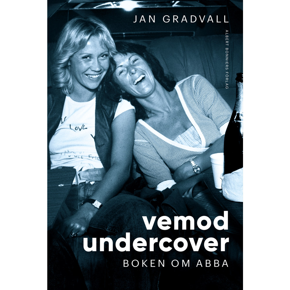 Vemod undercover : boken om ABBA (inbunden)