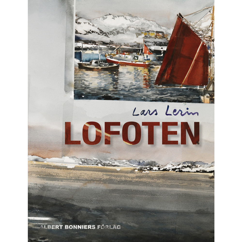 Lofoten (inbunden) - Lars Lerin