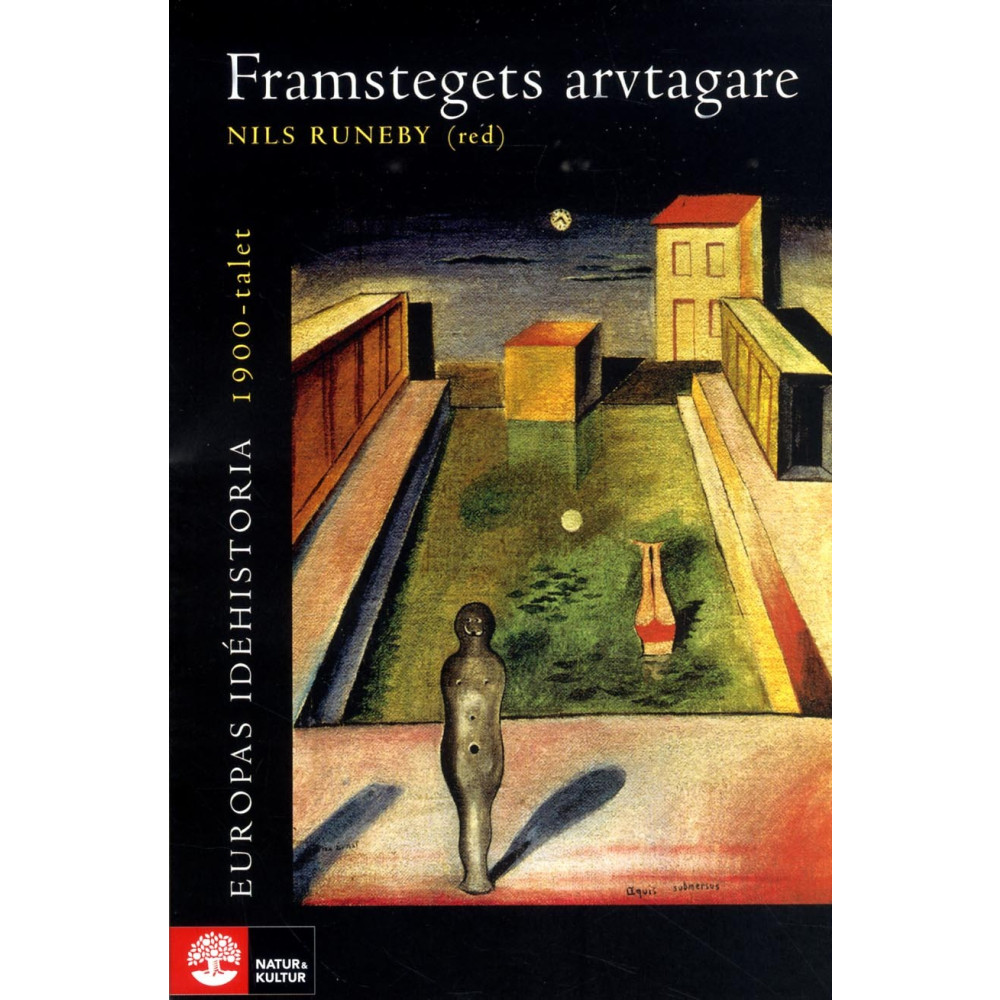 Europas idéhistoria. 1900-talet, Framstegets arvtagare (häftad)