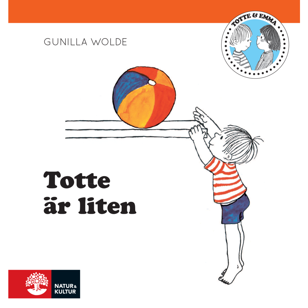 Totte är liten (inbunden) Gunilla Wolde