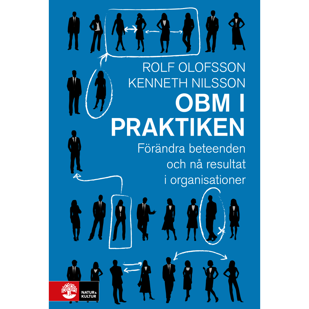 OBM i praktiken : förändra beteenden och nå resultat i organisationer (inbunden)