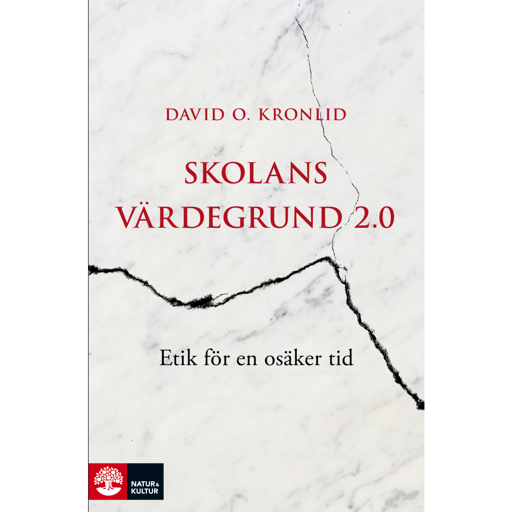 Skolans värdegrund 2.0 (inbunden)