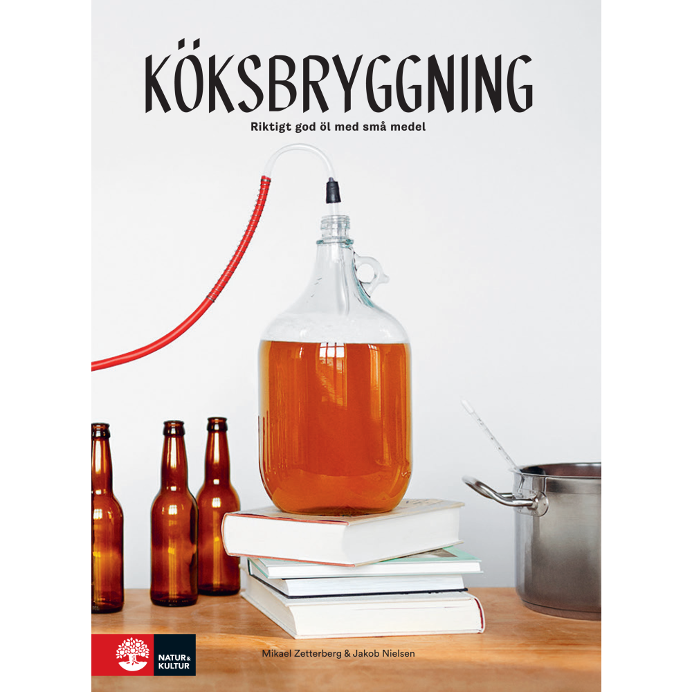 Köksbryggning : riktigt gott öl med små medel (inbunden) Jakob Nielsen