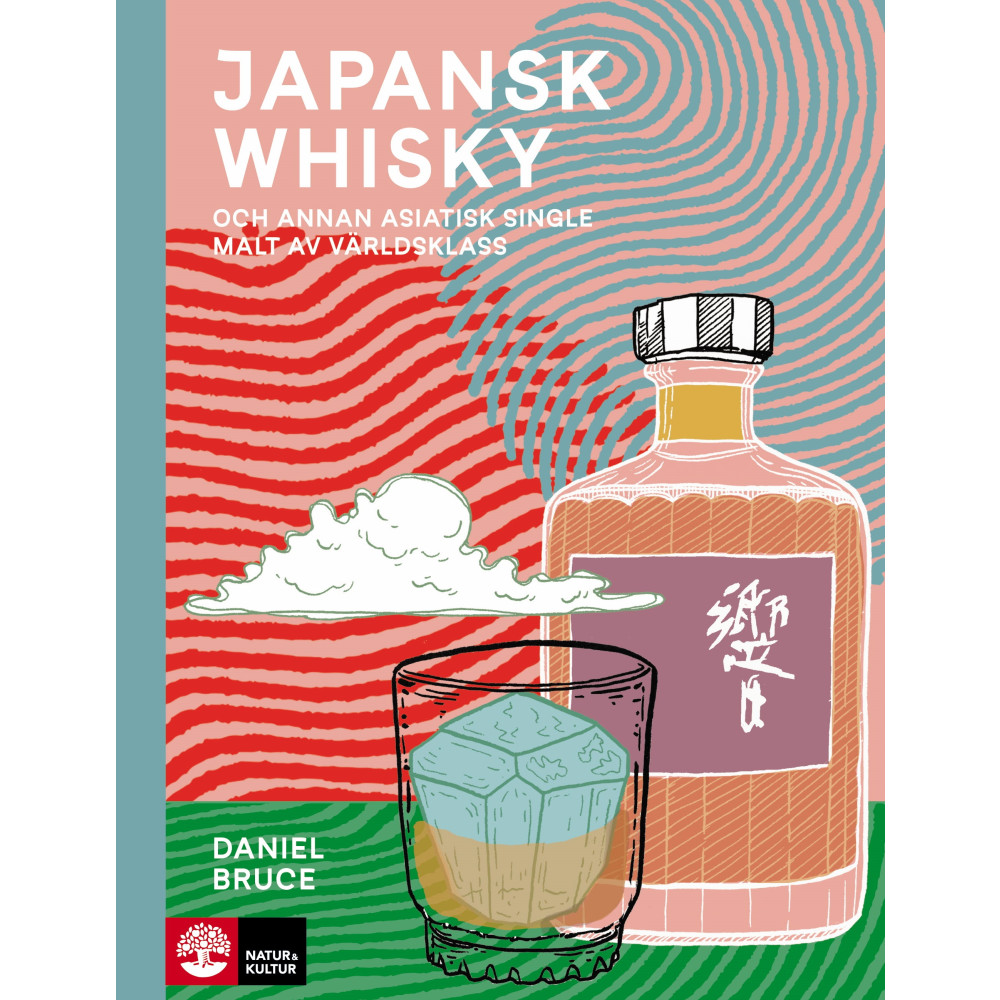 Japansk whisky : och annan asiatisk single malt av världsklass (inbunden) Daniel Bruce