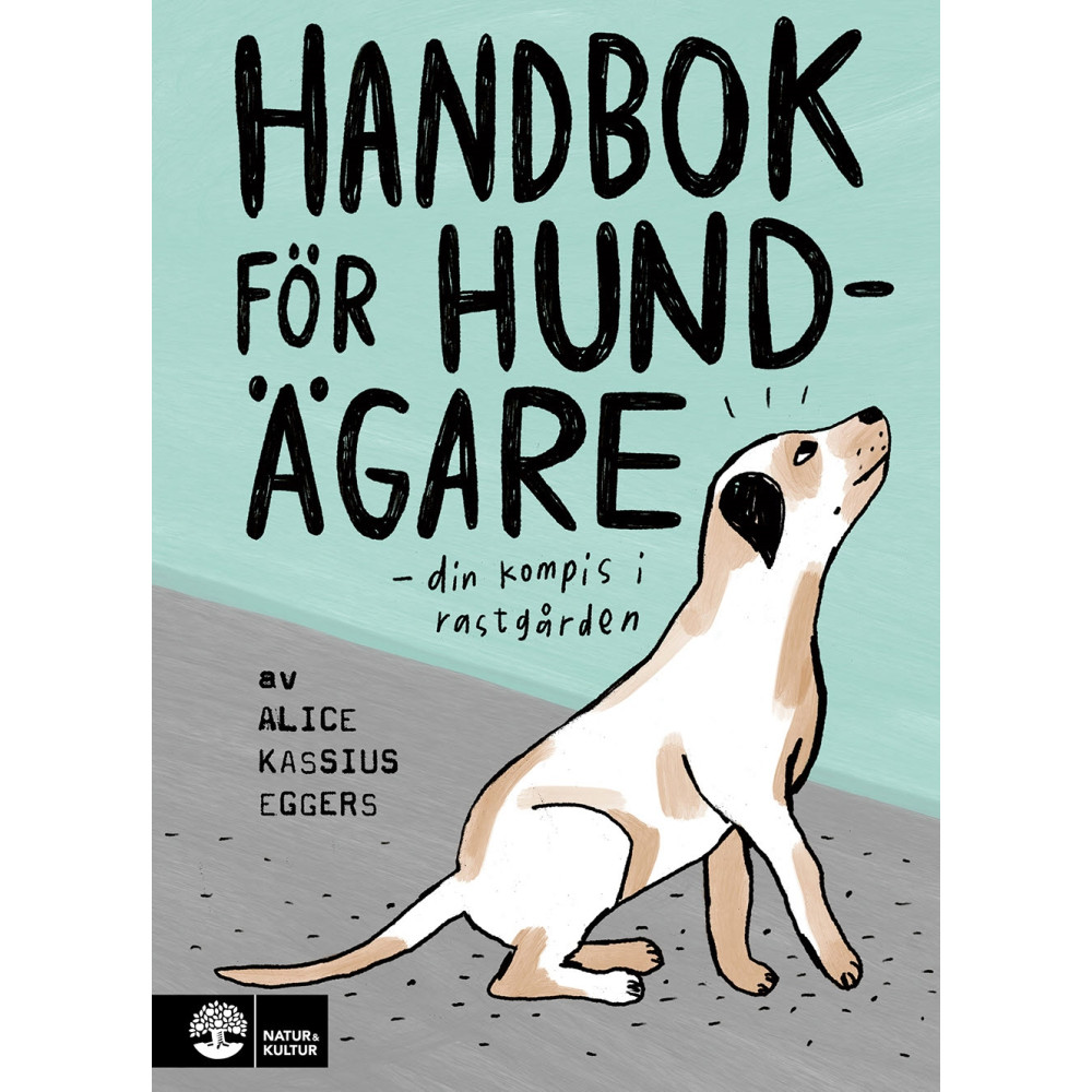 Handbok för hundägare (bok, flexband) Alice Kassius Eggers