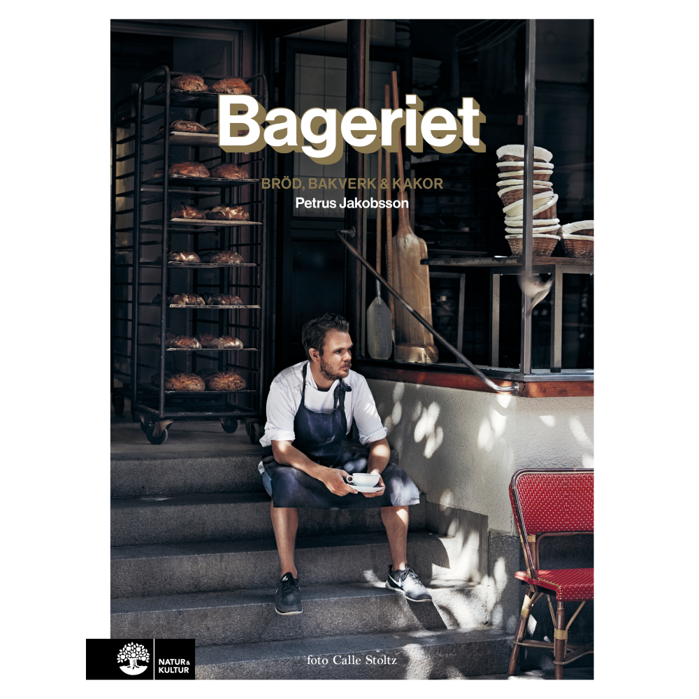 Bageriet : bröd, bakverk & kakor (inbunden)