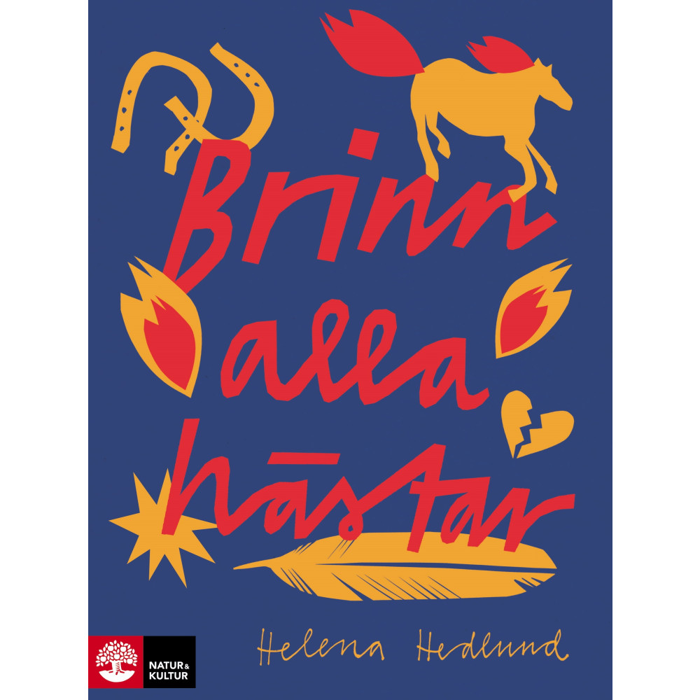 Brinn alla hästar (inbunden) Helena Hedlund