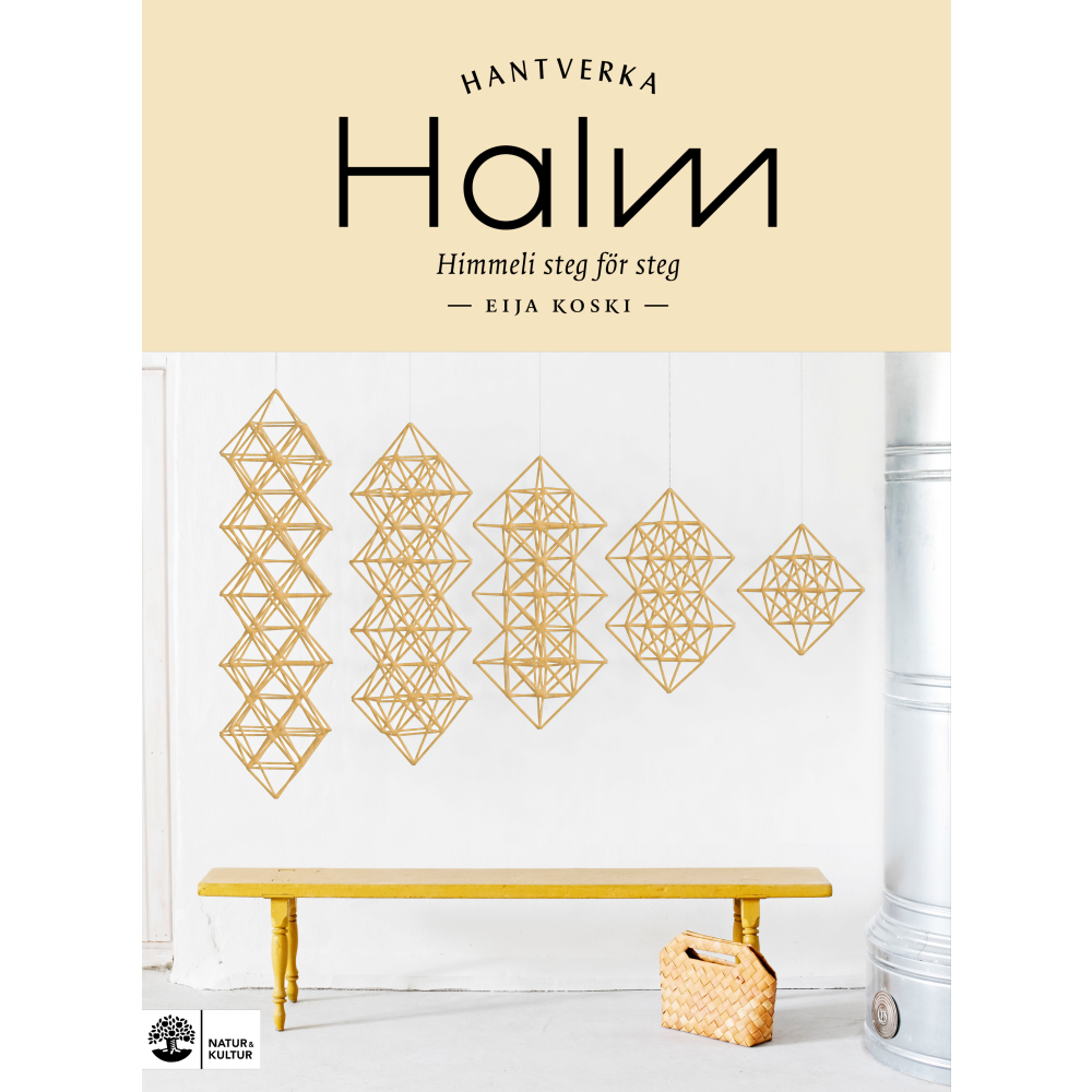 Halm : himmeli steg för steg (inbunden)