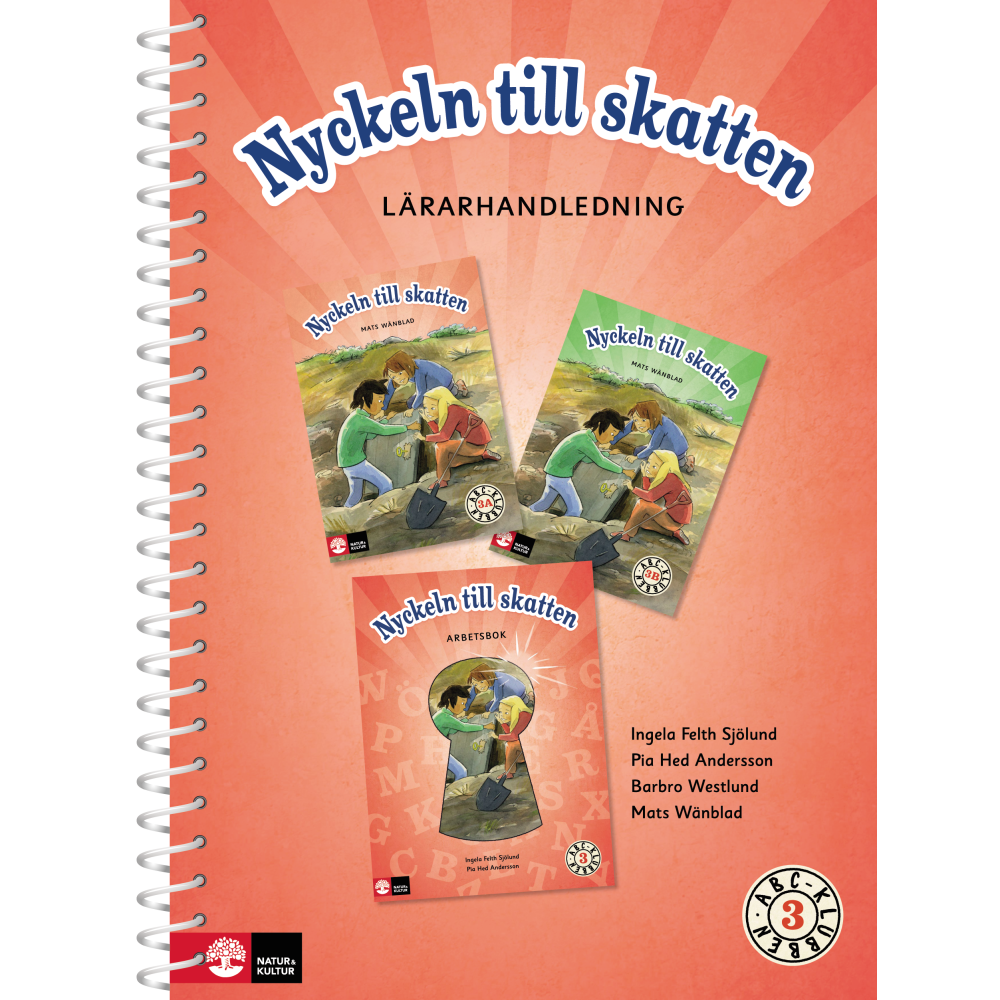 ABC-klubben åk 3 Nyckeln till skatten Lärarhandledning (bok, spiral) Ingela Felth Sjölund
