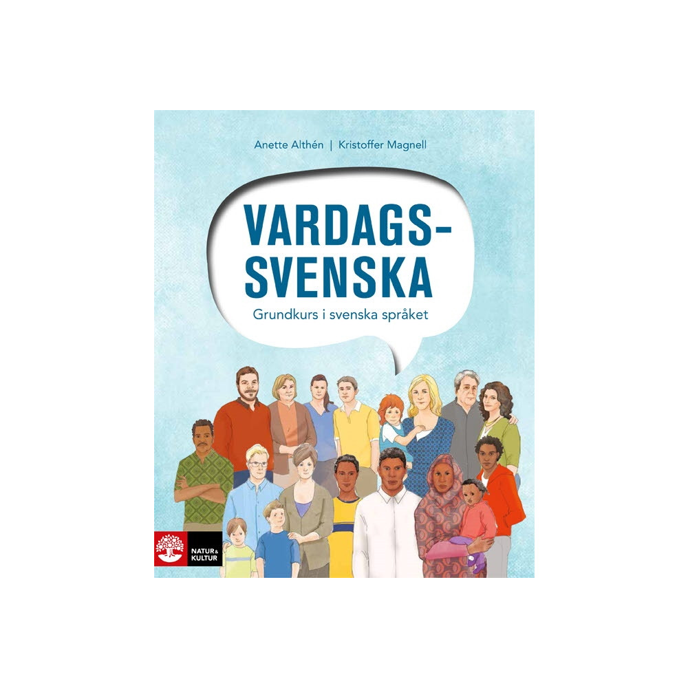 Vardagssvenska - Grundkurs i svenska språket (häftad) Anette Althén