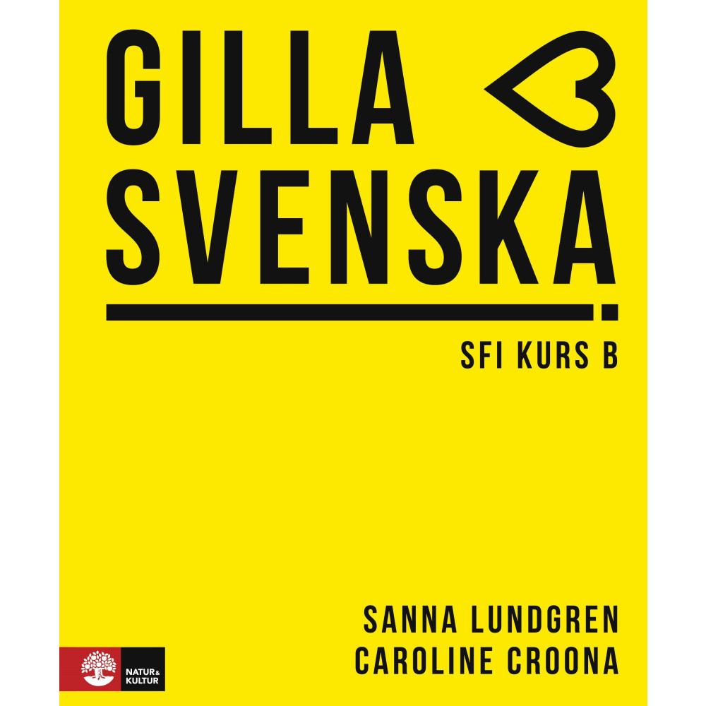 Gilla svenska B Elevbok (häftad) Sanna Lundgren