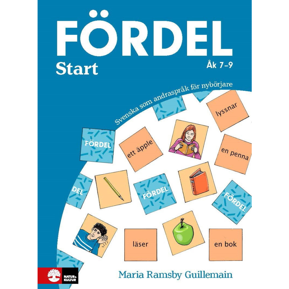 Fördel Start åk 7-9 : Svenska som andraspråk för nybörjare (häftad) Maria Ramsby Guillemain