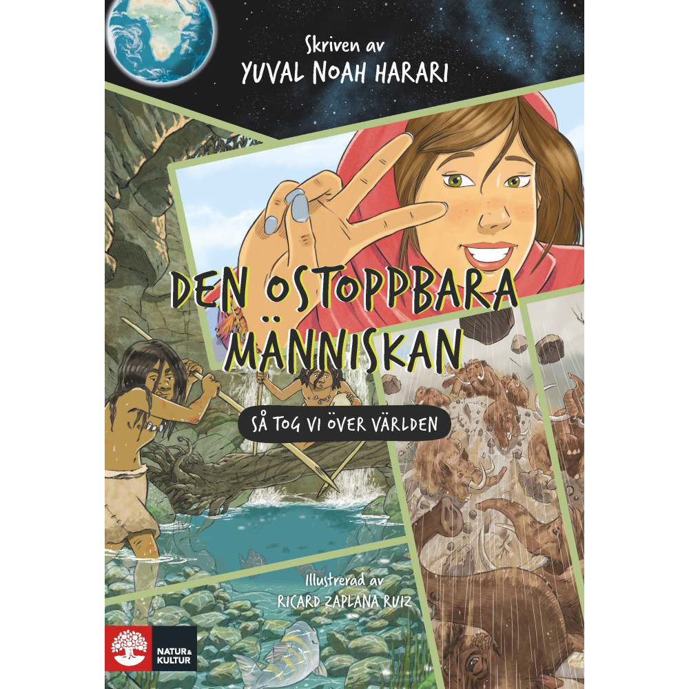 Den ostoppbara människan : så tog vi över världen (häftad)