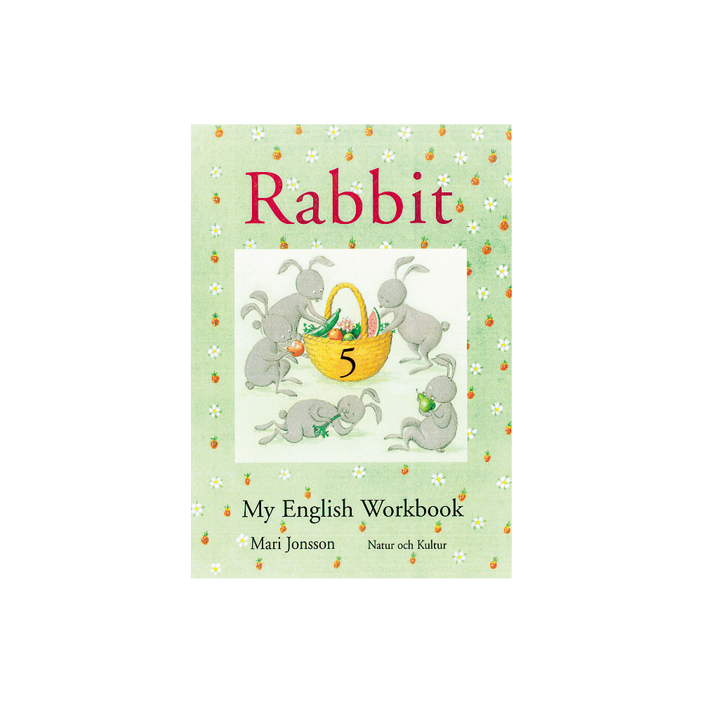 Rabbit 5 My English Workbook (häftad) Mari Jonsson