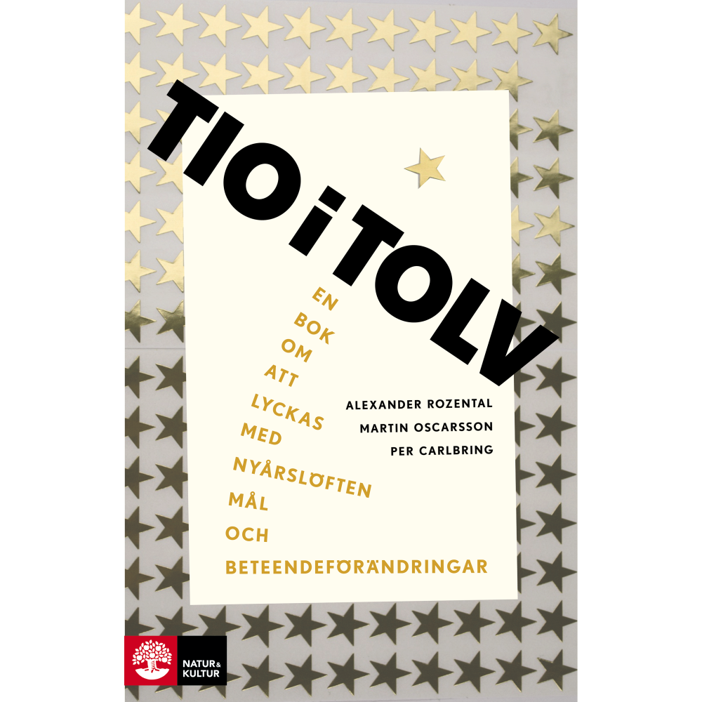 Tio i tolv : en bok om att lyckas med nyårslöften, mål och beteendeförändr. (bok, danskt band) Alexander Rozental