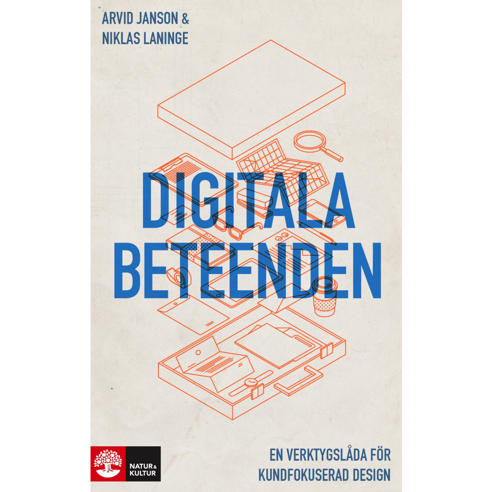 Digitala beteenden : en verktygslåda för kundfokuserad design (inbunden)