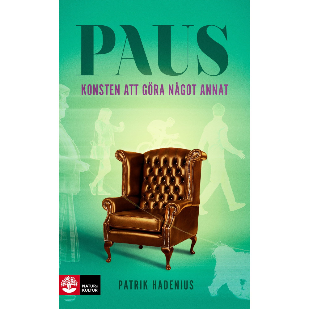 Paus : konsten att göra något annat (pocket) Patrik Hadenius