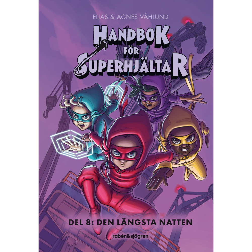 Handbok för superhjältar. Den längsta natten (inbunden) Elias Våhlund