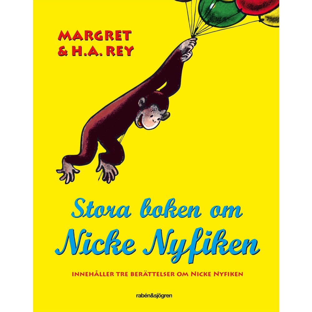 Stora boken om Nicke Nyfiken (inbunden) H. A. Rey