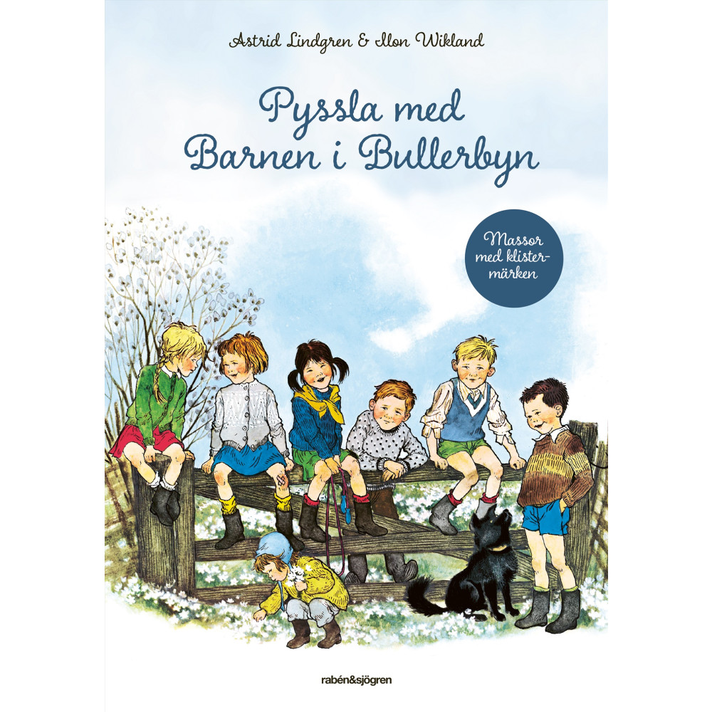 Pyssla med Barnen i Bullerbyn (häftad) Astrid Lindgren