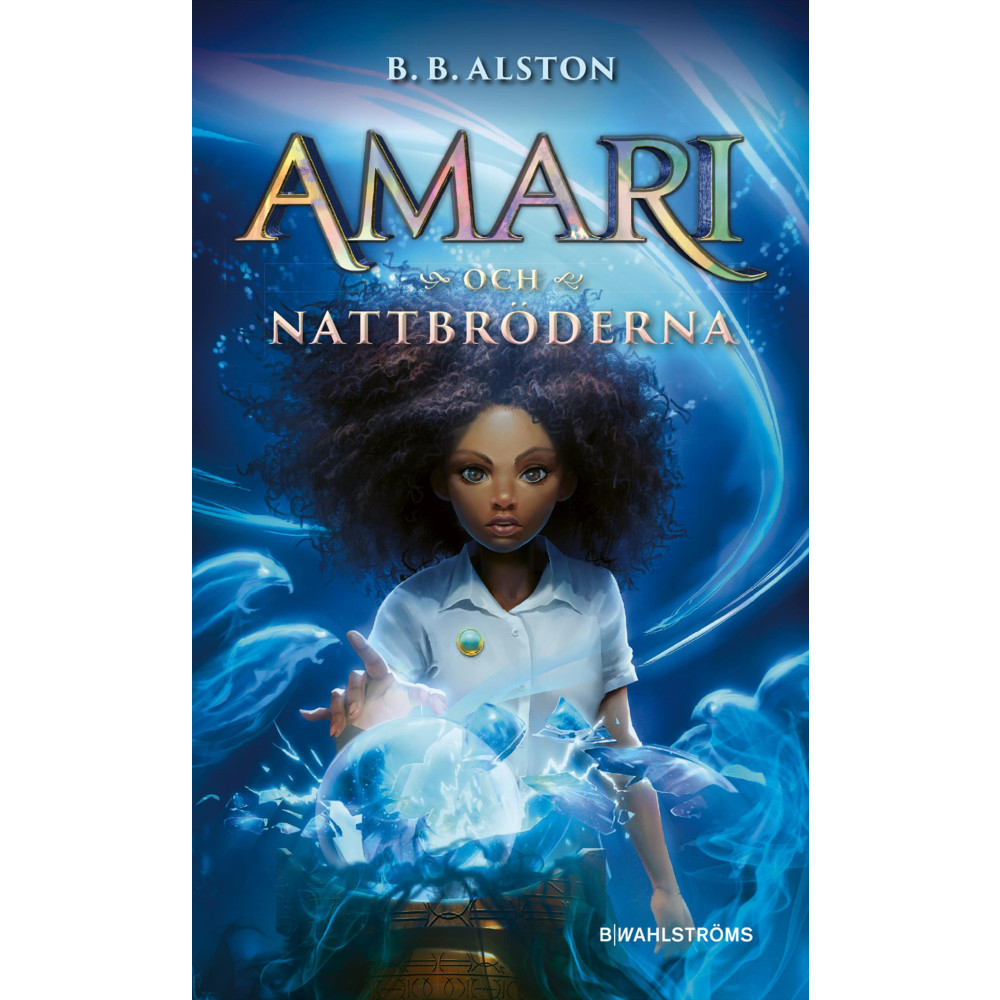 Amari och Nattbröderna (bok, kartonnage) B. B. Alston