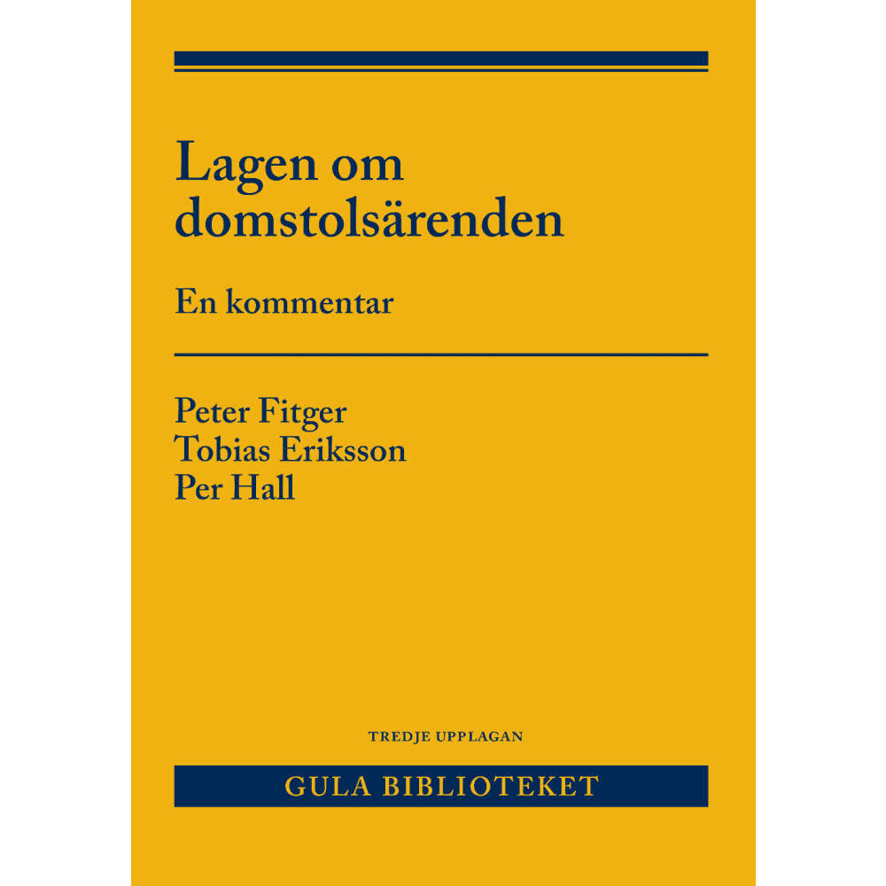Lagen om domstolsärenden : en kommentar (häftad) Peter Fitger