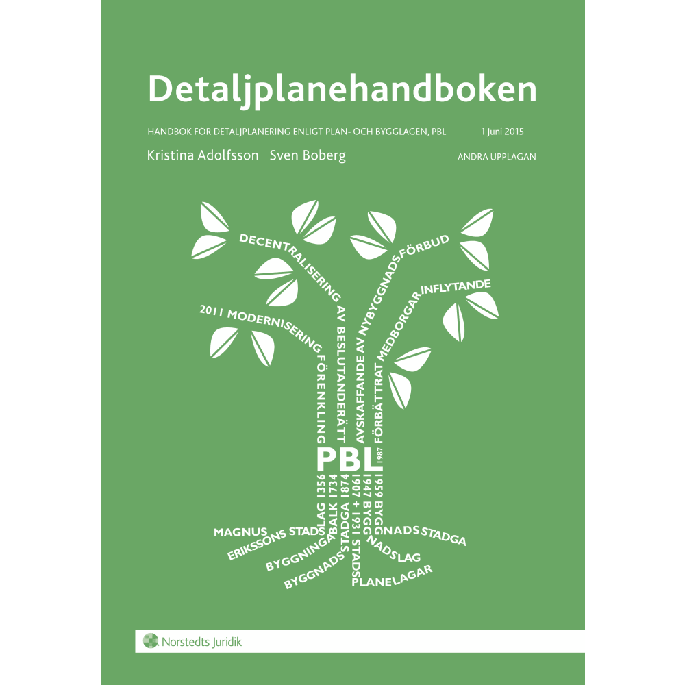 Detaljplanehandboken : handbok för detaljplanering enligt plan- och bygglagen, PBL. 1 juni 2015 (bok, spiral)