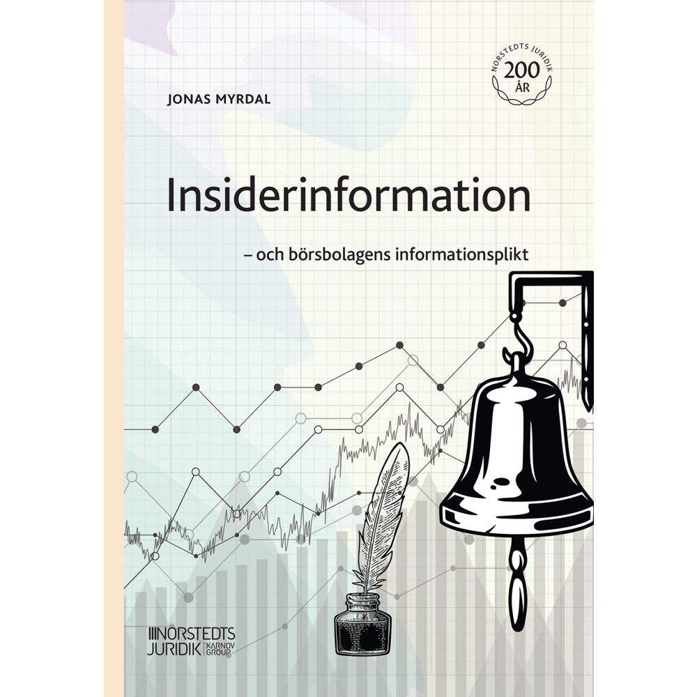 Insiderinformation : och börsbolagens informationsplikt (häftad)