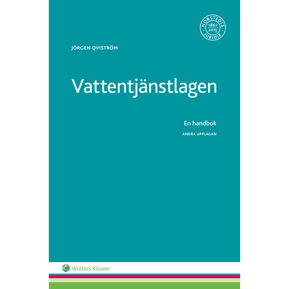 Vattentjänstlagen : en handbok (häftad) Jörgen Qviström