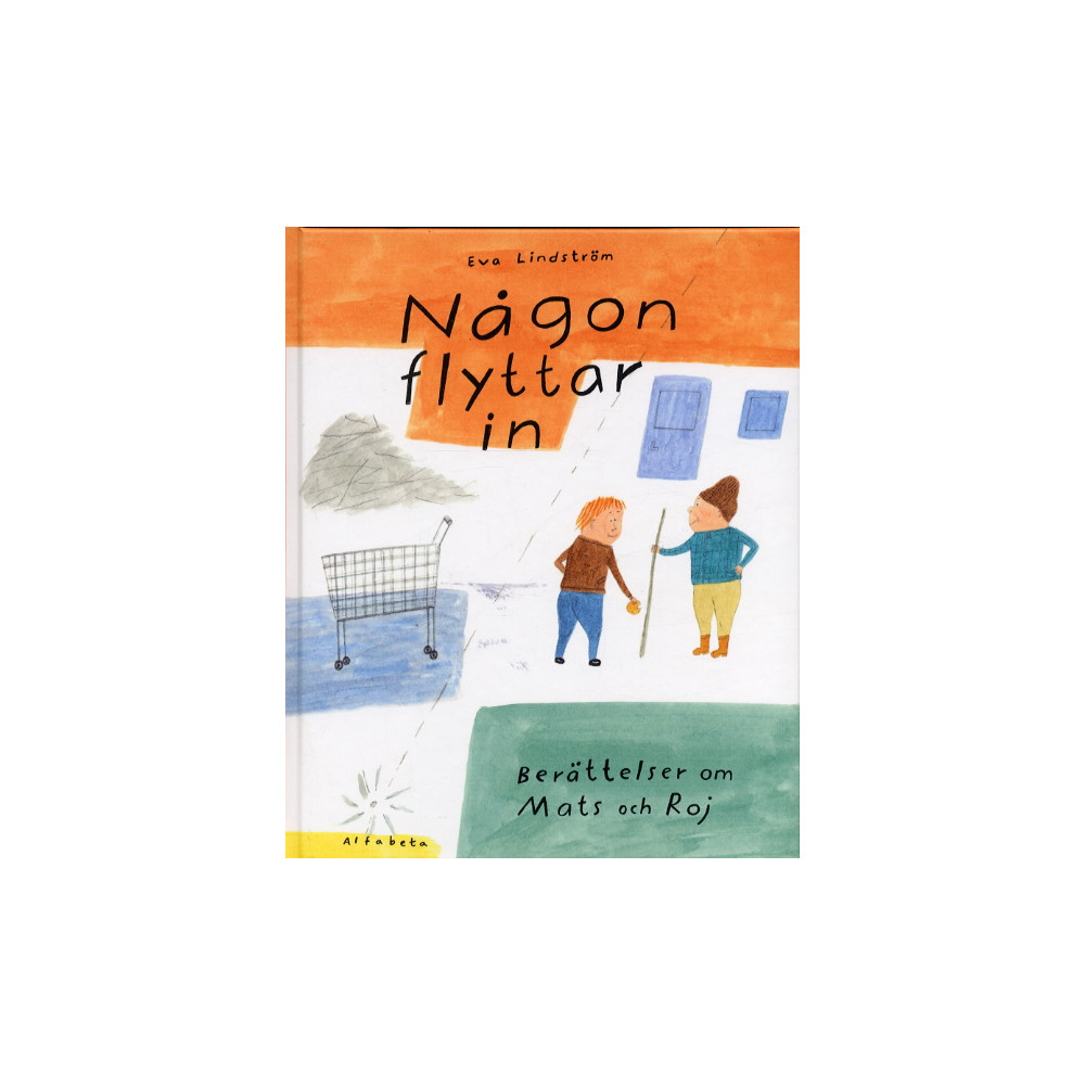 Någon flyttar in (inbunden) Eva Lindström