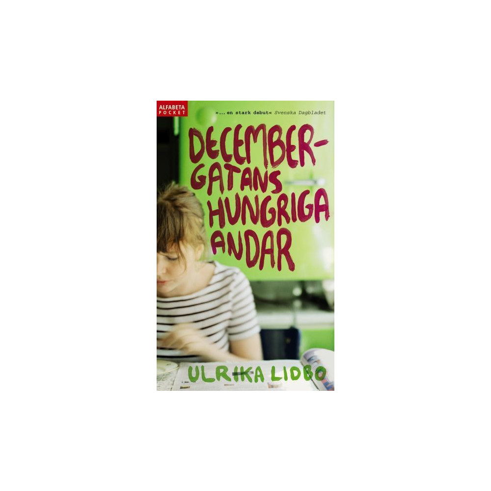 Decembergatans hungriga andar (pocket) Ulrika Lidbo