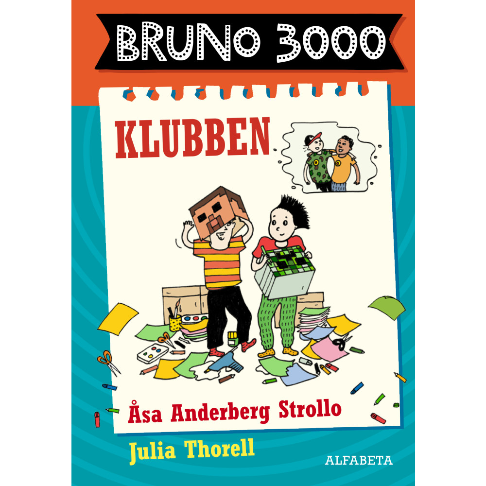 Bruno 3000. Klubben (bok, kartonnage) Åsa Anderberg Strollo