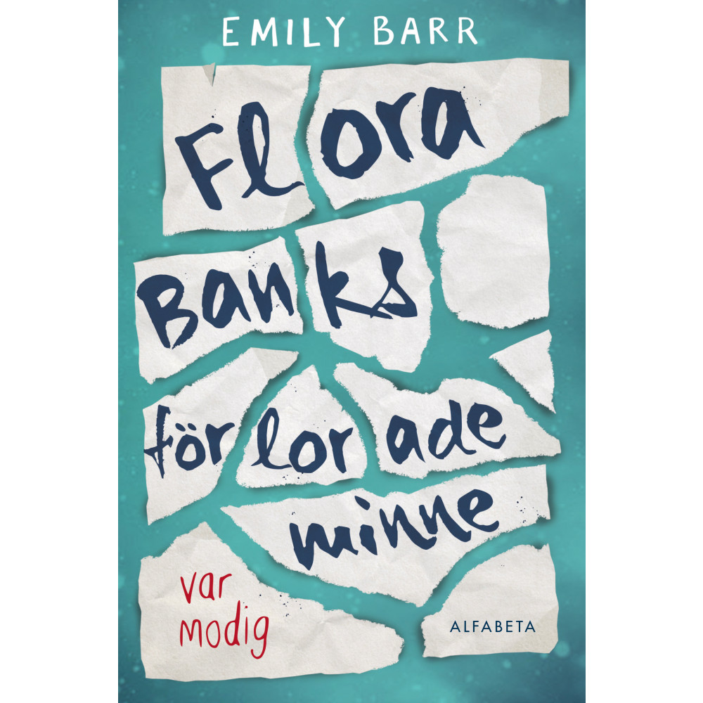 Flora Banks förlorade minne (bok, danskt band) Emily Barr