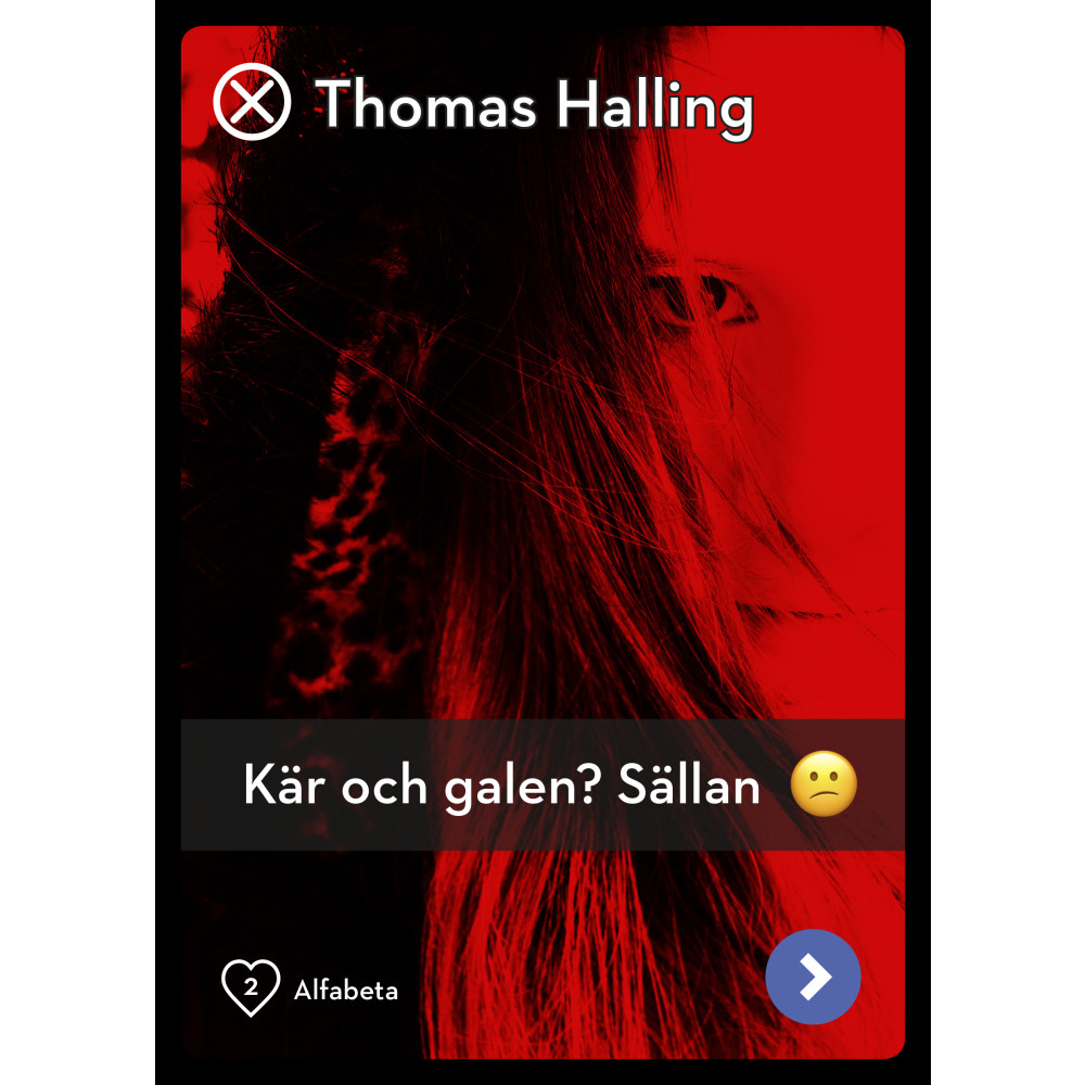 Kär och galen? Sällan (bok, kartonnage) Thomas Halling