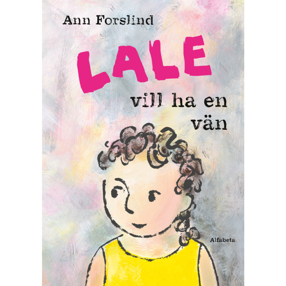 Lale vill ha en vän (inbunden) Ann Forslind