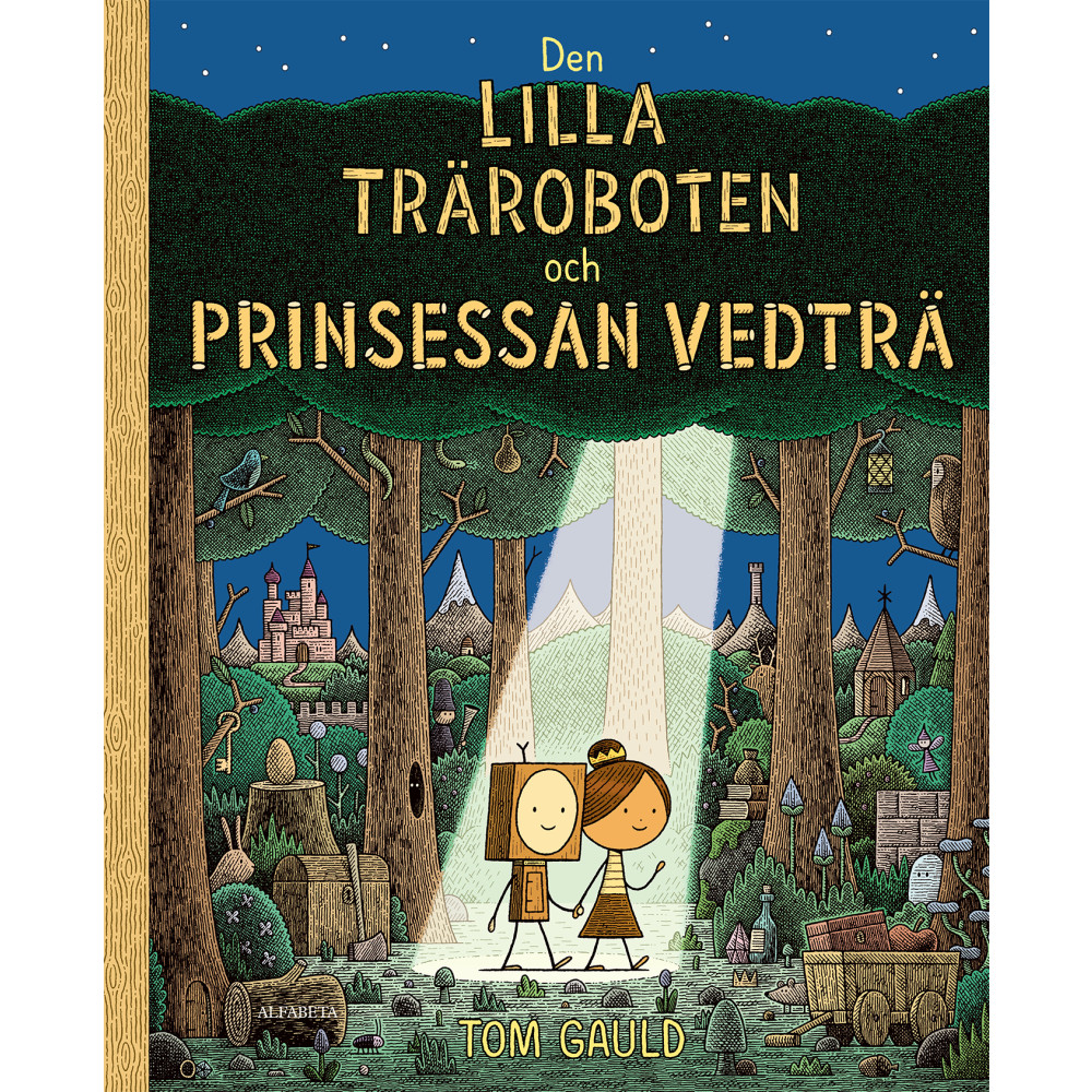 Den lilla träroboten och prinsessan vedträ (inbunden) Tom Gauld